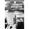 Boundary Disruption