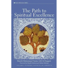 The Path to Spiritual Excellence