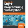 Hands-On MQTT Programming with Python