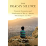 The Deadly Silence