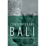 Contemporary Bali: Contested Space and Governance