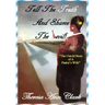 Tell the Truth and Shame the Devil: The Untold Story of a Pastor's Wife