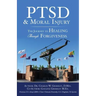 PTSD & Moral Injury: The Journey to Healing Through Forgiveness