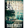 Rising Sniper: A World War II Thriller