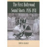 The First Hollywood Sound Shorts, 1926-1931