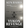 Yukon Revenge: A C.E. Brody Novel