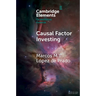 Causal Factor Investing