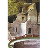 The Grand Circle Tour: A Travel and Reference Guide to the American Southwest and the Ancient Peoples of the Colorado Plateau