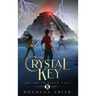 The Crystal Key: The Dream Rider Saga, Book 2