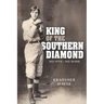 King of the Southern Diamond: No Hits, No Runs