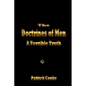 The Doctrines of Men - A Terrible Truth