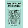 The Devil On Two Sticks