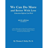 We Can Do More and Better With Less: Education Reform Can Work
