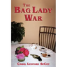 The Bag Lady War