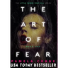 The Art of Fear
