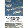 Counterfeit Miracles