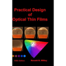 Practical Design of Optical Thin Films, Fifth Edition