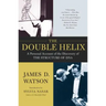 The Double Helix: A Personal Account of the Discovery of the Structure of DNA