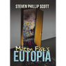 Milton Fisk's Eutopia