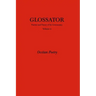 Glossator: Practice and Theory of the Commentary: Occitan Poetry