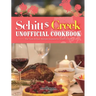 Schitt's Creek Unofficial Cookbook: The Taste & Easy Recipes Inspired by Schitt's Creek