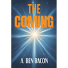 The Coming