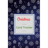 Christmas Card Tracker: Address and Tracker Book For Record Sending and Receiving Christmas Cards, Keep records for ten years with A-Z Tabs