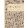 Dear Hannah: A Collection of Letters Depicting Quaker Life in Rural Philadelphia, Pennsylvania, 1850-1860