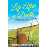 Life After A Death: Navigating New Widowhood with Humor & Hope