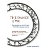The Dance of We: The Mindful Use of Love and Power in Human Systems