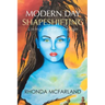 Modern Day Shapeshifting: Living by Soul Design
