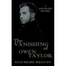 The Vanishing of Owen Taylor