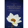 The Ashtanga Yoga of Patanjali: The Eightfold Path to Liberation
