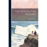 The School For Widows
