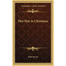 This Way to Christmas
