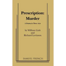 Prescription: Murder