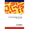 On the Plenitude of Truth