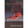 Incantations: poems