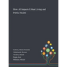 How AI Impacts Urban Living and Public Health
