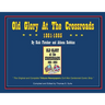 Old Glory at the Crossroads 1861-1865