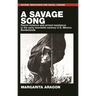 A Savage Song: Racist Violence and Armed Resistance in the Early Twentieth-Century U.S.-Mexico Borderlands