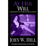At Her Will: A Mistresses of the Board Room Novel