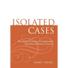 Isolated Cases: The Anxieties of Autonomy in Enlightenment Philosophy and Romantic Literature