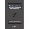 The Watson Glaser Inference Questions Tiny Handbook: Passing Critical Thinking Tests, Verbal/Logical Reasoning Assessments