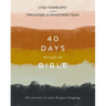 40 Days Through the Bible: The Answers to Your Deepest Longings