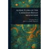 Alpine Flora of the Canadian Rocky Mountains