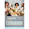 Lydia Presents the Complete Meal Cookbook