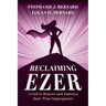 Reclaiming Ezer: A Call to Restore and Embrace Your True Superpower