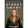 Street Smart: Succeeding in a Man's World