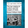 The law relating to custom and the usages of trade.